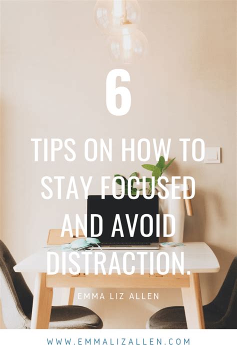 Six Tips On How To Stay Focused And Avoid Distraction In 2021 Avoid Distractions Stay