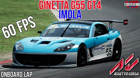 Assetto Corsa 60FPS Ginetta G55 GT4 At Imola YouTube