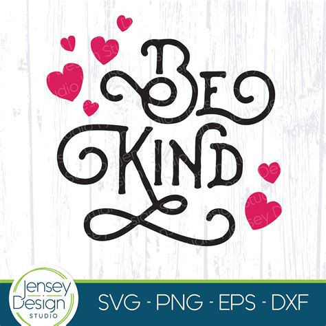 Be Kind Svg Kindness Svg Cut Files For Cricut Svg Etsy