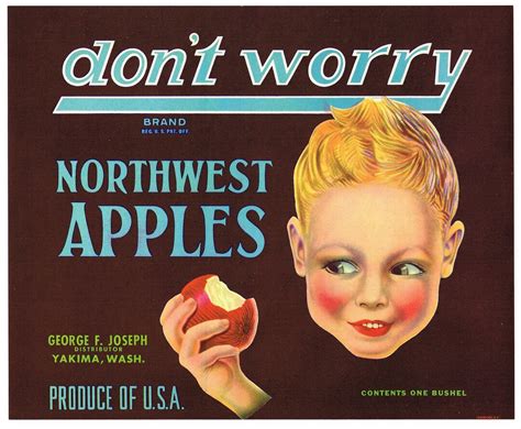 Original Vintage Apple Crate Label 1940s Dont Worry Yakima Washington