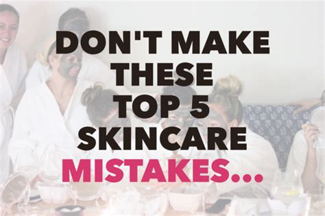 Top 5 Skincare Mistakes Youll Regret When Youre 50 Skin Care