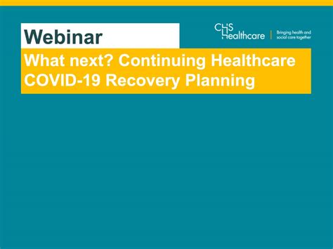 Webinar What Next Continuing Healthcare Covid 19 Recovery Planning