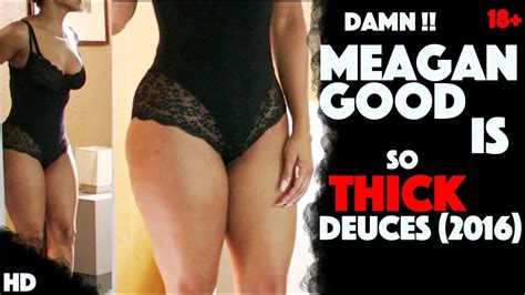 Meagan Good Hot Movie Scenes From Deuces Youtube