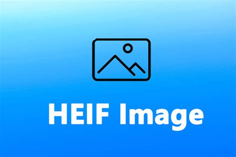 Heif Image Everything You Should Know About Heif Image Format