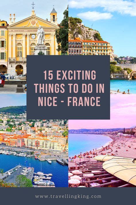 15 Exciting Things To Do In Nice Nice France Travel France Travel