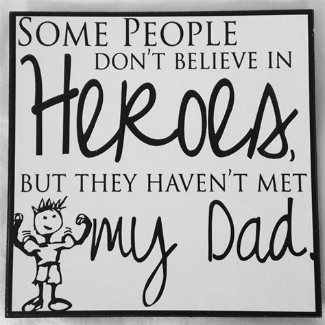 My Dad Is A Hero Pictures, Photos, and Images for Facebook, Tumblr