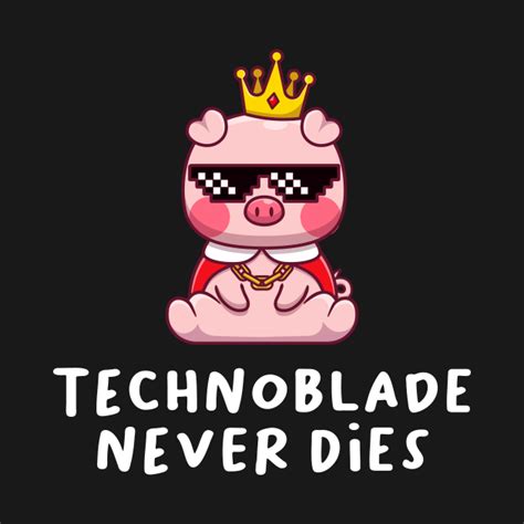 Technoblade Never Diestribute To Techno Design Technoblade