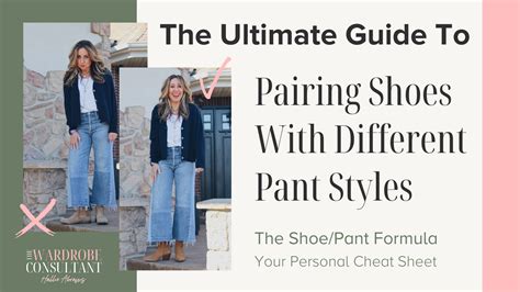 The Ultimate Guide To Pairing Shoes With Different Pant Styles — The