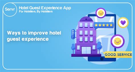 Ways To Improve Hotel Guest Experience All In One Hotel Concierge