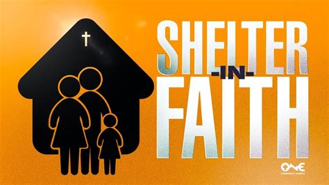 Shelter In Faith Youtube