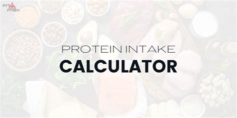 Protein Calculator Your Protein Intake Requirement For Muscle Building