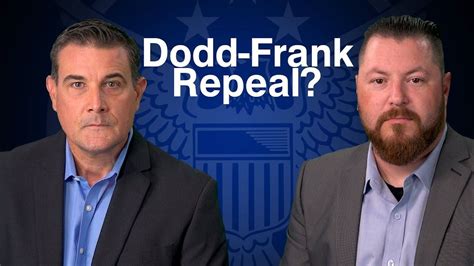 How Will The Dodd Frank Repeal Affect You Dodd Franks Marketing