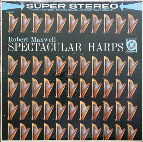 Robert Maxwell Spectacular Harps Pubblicazioni Discogs