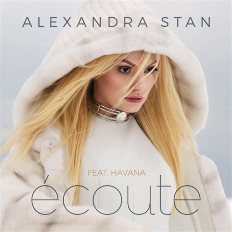 Alexandra stan is an international singer and songwriter. Alexandra Stan con Havana: Ecoute, la portada de la canción
