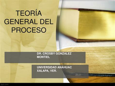 Ppt TeorÍa General Del Proceso Powerpoint Presentation Free Download
