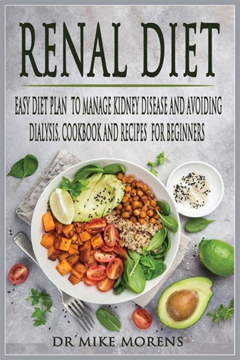 It can be hard to know what to do about your renal diet, so we've started this page to provide some help, with a few recipe book. Buy Renal Diet: Easy Diet Plan to manage Kidney Disease and Avoiding Dialysis. Cookbook and ...