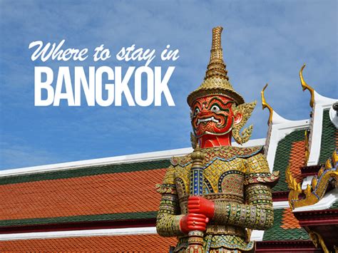 Where To Stay In Bangkok The Best Areas And Hotels For Visitors