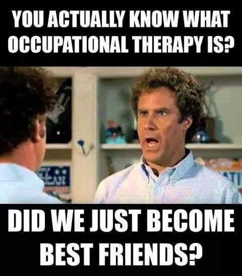21 Occupational Therapy Humor And Inspirational Quotes Ideas Occupational Therapy Humor