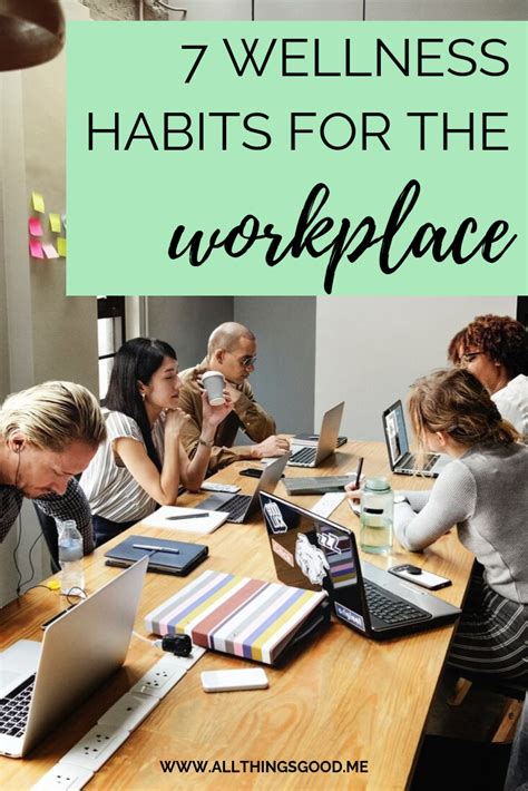 7 Healthy Habits To Adopt At The Workplace — All Things Good