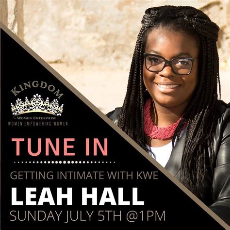 Leah Halls Interview Part 1 Getting Intimate With Kwe Tune In To Business And Marketing
