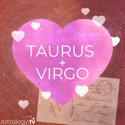 Taurus And Virgo Compatibility Astrologytv