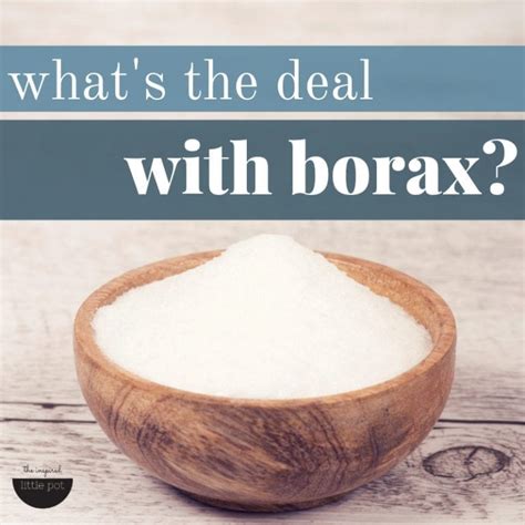 Is Borax Safe For Use In Diy Recipes The Inspired Little Pot
