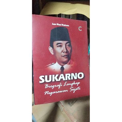 Jual Buku Sukarno Biografi Lengkap Negarawan Sejati Shopee Indonesia