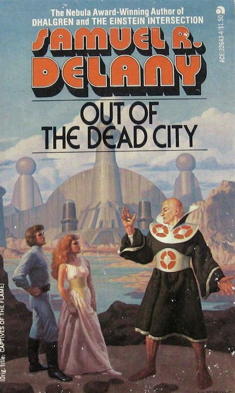 22643 4 samuel r delany out of the dead city original title captives of the flame
