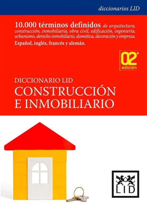 Diccionario Lid De Construccion E Inmobiliario Luis De Villanueva