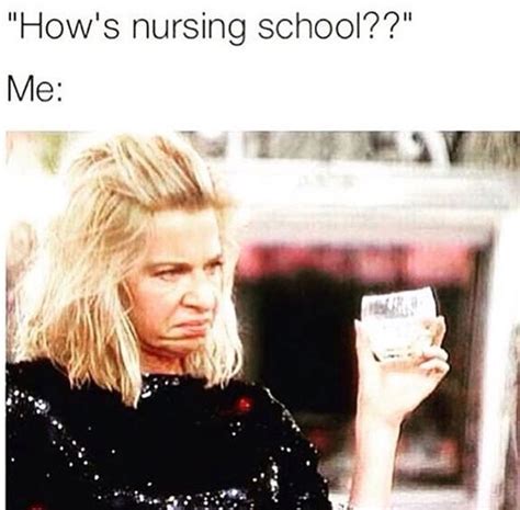 40 Funny And Relatable Nursing School Memes Nursebuff