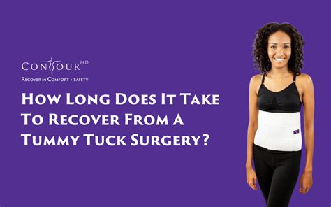 How Long Does It Take To Recover From A Tummy Tuck Surgery
