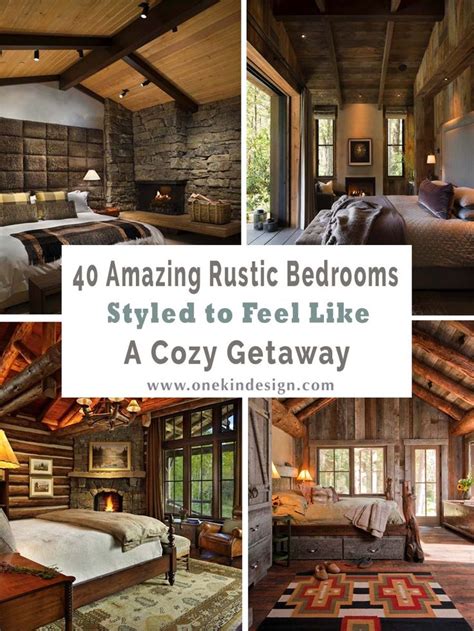 40 Amazing Rustic Bedrooms Styled To Feel Like A Cozy Getaway Cabin