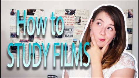 How To Study Films Youtube