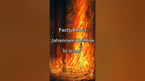 Facts About Jahannamhellfire In Islam 🔥😭☪️ Youtube