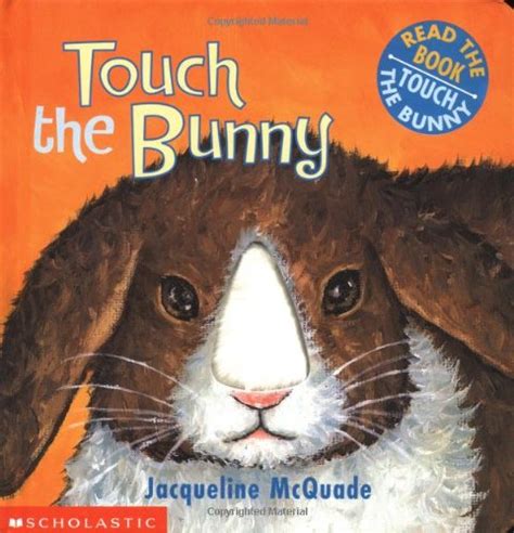 Touch The Bunny By Jacqueline Mcquade