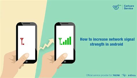 Global How To Increase Network Signal Strength In Android Carlcare