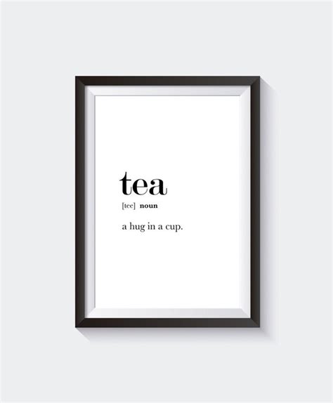 Tea Print Tea Printable Tea Quote Kitchen Wall Instant Download Etsy