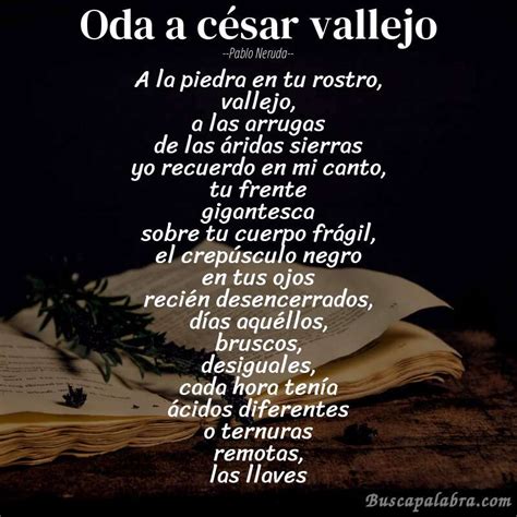 Poema Oda A César Vallejo De Pablo Neruda Análisis Del Poema