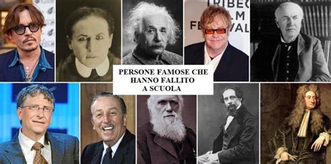 12 Persone Famose Che Hanno Fallito A Scuola Fervida Ispirazione