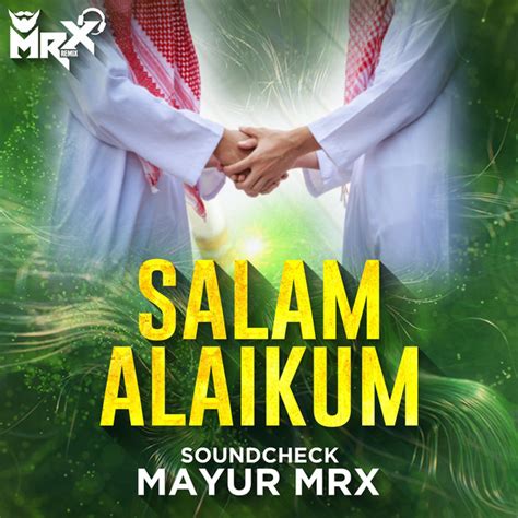 Salam Alaikum Sound Check Original Theme Single By Mayur Mrx Spotify