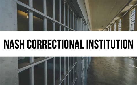 Nash Correctional Institution: Behind Bars in North Carolina