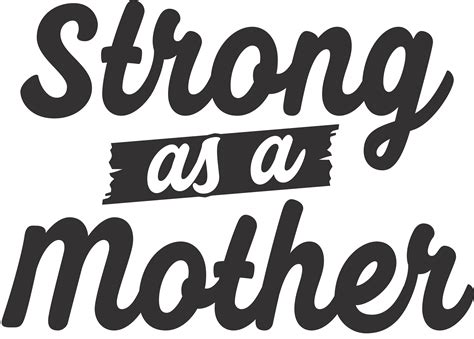 Strong As A Mother Svg Mums Day Svg Inspire Uplift