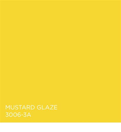 Colours that go with mustard yellow are lighter or darker versions of the exact same hue; Mustard Glaze (3006-3A) | Mustard yellow paints, Valspar ...