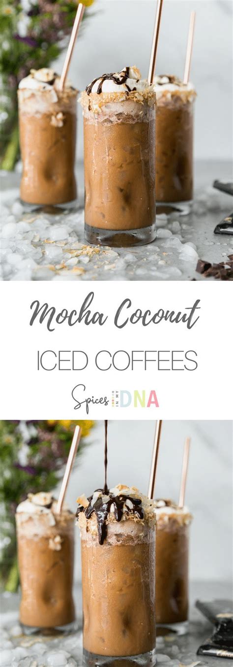 Mocha Coconut Iced Coffees Recipe Coffee Recipes Iced Coffee