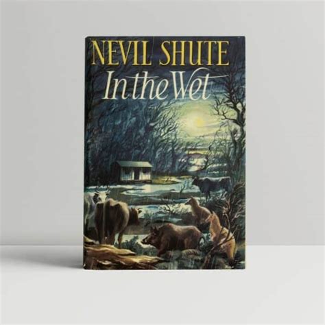 Nevil Shute In The Wet First Edition 1953