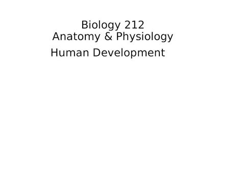 Ppt Biology 212 Anatomy And Physiology Human Development Dokumentips