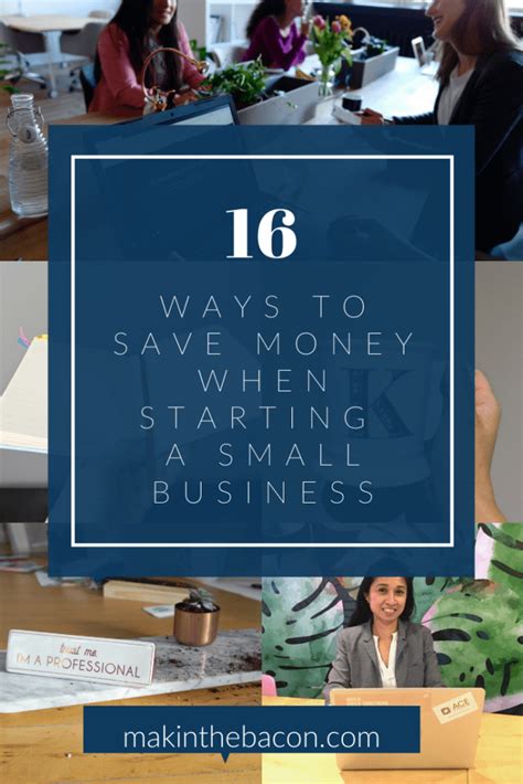 Easy and creative ways to save money from your salary. 16 Ways To Save Money When Starting a Small Business ...