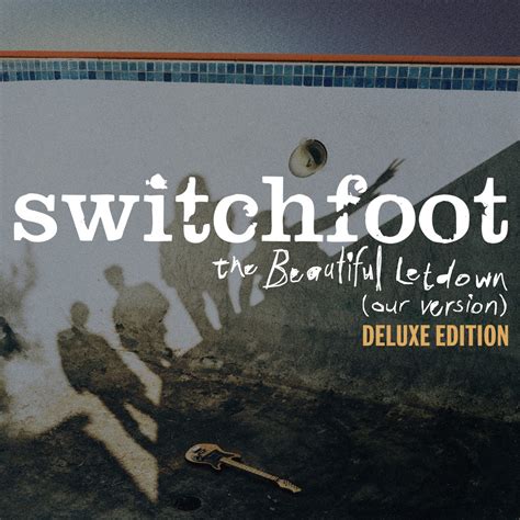 switchfoot the beautiful letdown our version [deluxe edition] reviews album of the year