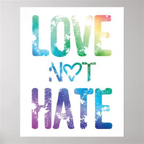 Love Not Hate Lgbt Pride Poster Zazzle Com