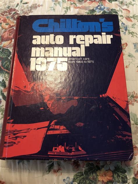 Chiltons Auto Repair Manual 1975 American Cars 1968 To 1975 Hardcover